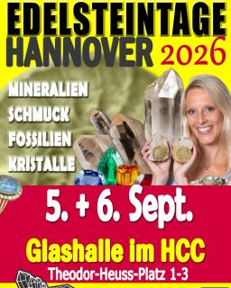 💎 Edelsteintage Hannover im HCC 💎

Über 60 Aussteller aus nah und fern präsentieren faszinierende Mineralien, Edelsteine, Schmuck und Fossilien.

✨ Neu dieses Jahr:
🔨 Geoden knacken
💎 Live-Schleifvorführungen

👨‍👩‍👧 Kinder bis 14 Jahre haben in Begleitung eines Erwachsenen freien Eintritt.

Kommt vorbei und entdeckt die faszinierende Welt der Edelsteine!

#Edelsteintage #Hannover #HCC #Edelsteine #Mineralien #Fossilien #Schmuck #Kristalle #Geoden #Familienausflug #Veranstaltung #HannoverEvents #Mineralienbörse #Edelsteinschmuck #Freizeit
